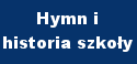 Hymn i historia szkoły